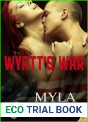 Wyatt|s War (Hearts and Heroes, #1)