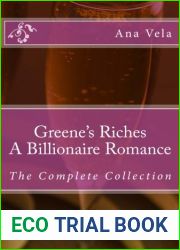 Greene|s Riches: A Billionaire Romance: The Complete Collection