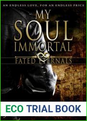 My Soul Immortal (Fated Eternals, #1)