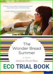 The Wonder Bread Summer