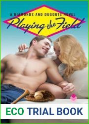 Playing The Field (Diamonds and Dugouts, #2)