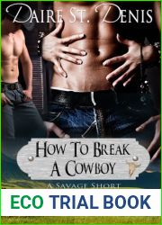How To Break A Cowboy (Savage Tales, #1)