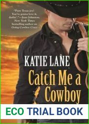 Catch Me A Cowboy (Deep in the Heart of Texas, #3)
