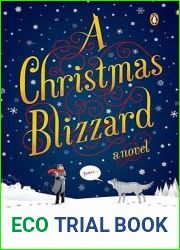 A Christmas Blizzard: A Novel