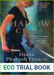 Shadow City (Horngate Witches, #3)