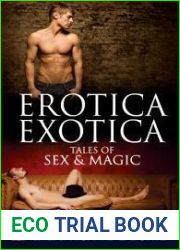 Erotica Exotica: Tales of Sex, Magic, and the Supernatural