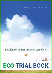 You Know When the Men Are Gone
