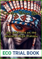 Cowboy Slave Girl: Sex and Love on the Western High Plateau