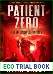 Patient Zero: A Post Apocalyptic Zombie Thriller