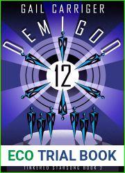 Demigod 12 (Tinkered Starsong, #2)