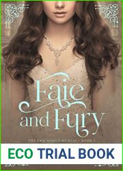 Faie and Fury (The Faie King|s Mortal #1)
