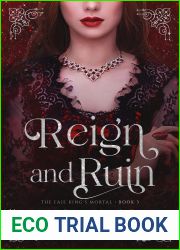 Reign and Ruin (The Faie King|s Mortal Book 3)
