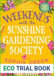 Weekends with the Sunshine Gardening Society