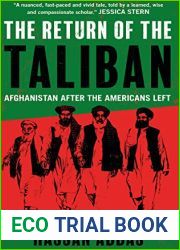 The Return of the Taliban: Afghanistan after the Americans Left