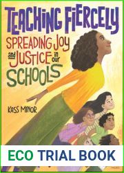 Teaching Fiercely: Spreading Joy and Justice in Our Schools