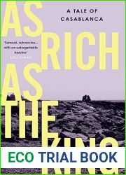 As Rich as the King: A Tale of Casablanca