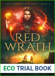 The Red Wrath (The Storyweaver Saga #3)