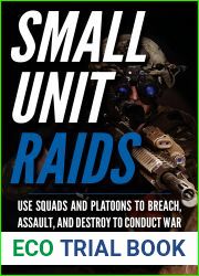 Small Unit Raids: An Illustrated Manual (Small Unit Soldiers)
