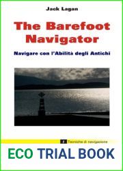 The Barefoot Navigator (Italian Edition)