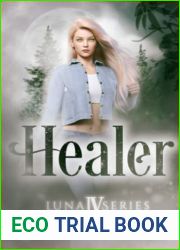 Healer (The Luna Series)
