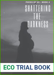 Shattering The Darkness