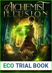 Alchemist Illusion (The Alchemist Book 3)