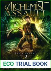 Alchemist Assault (The Alchemist Book 2)