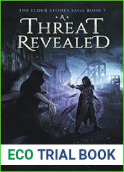 A Threat Revealed (The Elder Stones Saga #7)