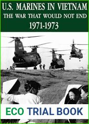 U.S. Marines In Vietnam: The War That Would Not End, 1971 - 1973