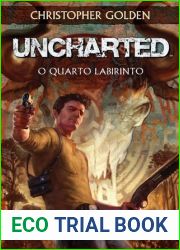 Uncharted: O Quarto Labirinto
