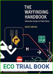 The Wayfinding Handbook: Information Design for Public Places