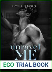 Unravel Me (Playing for Keeps, #3)