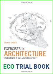 Exercises in Architecture: Learning to Think as an Architect