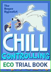 Chill!: Controlling Anger (Self-help that works! #4)