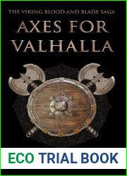 Axes for Valhalla: The third book in the Viking Blood and Blade Saga