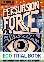 Persuasion Force volume 1.: Everyday Psi-Ops!