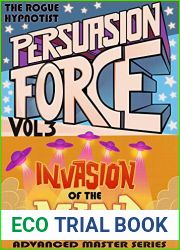 Peruasion Force volume 3: Invasion of the Mind (Persuasion Force)