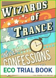 Wizards of trance - Influential confessions of a Rogue Hypnotist