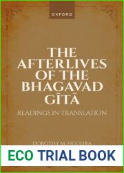 The Afterlives of the Bhagavad Gita: Readings in Translation