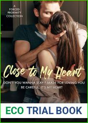 Close To My Heart: A Forced Proximity Collection