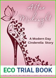 After Midnight : A Modern Day Cinderella Reverse Harem (Modern Day Princess)