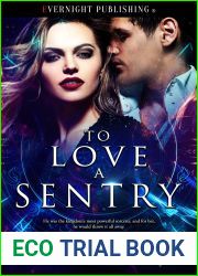 To Love a Sentry