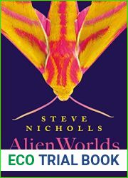 Alien Worlds: How insects conquered the Earth, and why their fate will determine our future