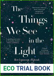 The Things We See in the Light