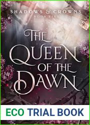 The Queen of the Dawn (Shadows and Crowns, #5)