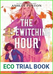 The Bewitching Hour (A Tara Prequel) (Buffy the Vampire Slayer Prequels)