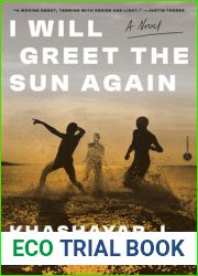 I Will Greet the Sun Again
