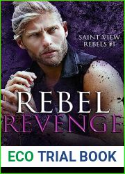 Rebel Revenge (Saint View Rebels, #1)