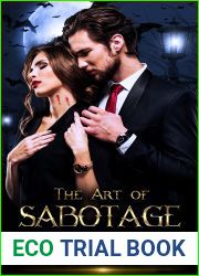 The Art of Sabotage: A Modern Vampire Tale of Love, Power and Control (Newport Vampire Stories Book 3)