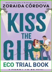 Kiss the Girl (Meant to Be #3)